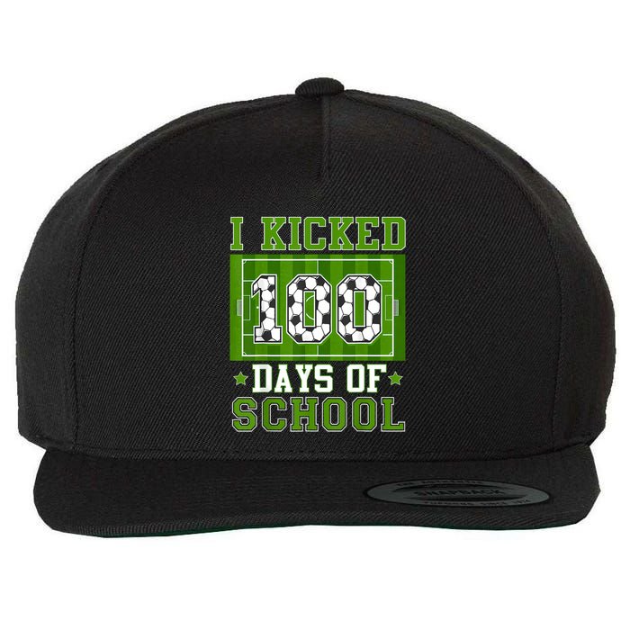 I Kicked 100 Days Of School Soccer 100th Day Boy Wool Snapback Cap