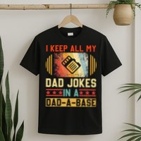 I Keep All My Dad Jokes In A DadABase Vintage Fathers Day T-Shirt