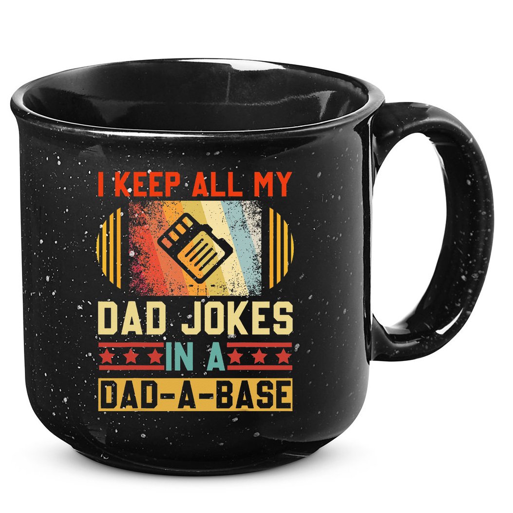 I Keep All My Dad Jokes In A DadABase Vintage Fathers Day 15oz Campfire Ceramic Mug