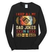 I Keep All My Dad Jokes In A DadABase Vintage Fathers Day Tall Long Sleeve T-Shirt