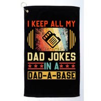 I Keep All My Dad Jokes In A DadABase Vintage Fathers Day Golf Towel
