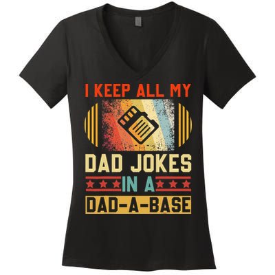 I Keep All My Dad Jokes In A DadABase Vintage Fathers Day Women's V-Neck T-Shirt