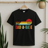 I Keep All My Dad Jokes In A Dadabase New Dad T-Shirt