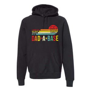 I Keep All My Dad Jokes In A Dadabase New Dad Premium Hoodie