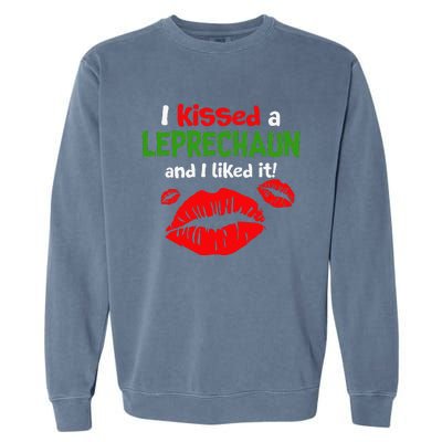 I Kissed A Leprechaun St Patricks Outfit For Women Garment-Dyed Sweatshirt