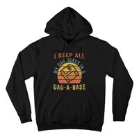 I Keep All My Dad Jokes In A Dadabase Vintage Father Dad Hoodie