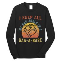 I Keep All My Dad Jokes In A Dadabase Vintage Father Dad Long Sleeve Shirt