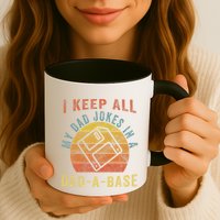 I Keep All My Dad Jokes In A Dadabase Vintage Father Dad Mug