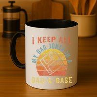 I Keep All My Dad Jokes In A Dadabase Vintage Father Dad Mug