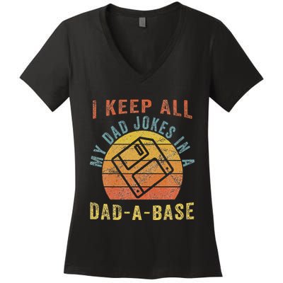 I Keep All My Dad Jokes In A Dadabase Vintage Father Dad Women's V-Neck T-Shirt