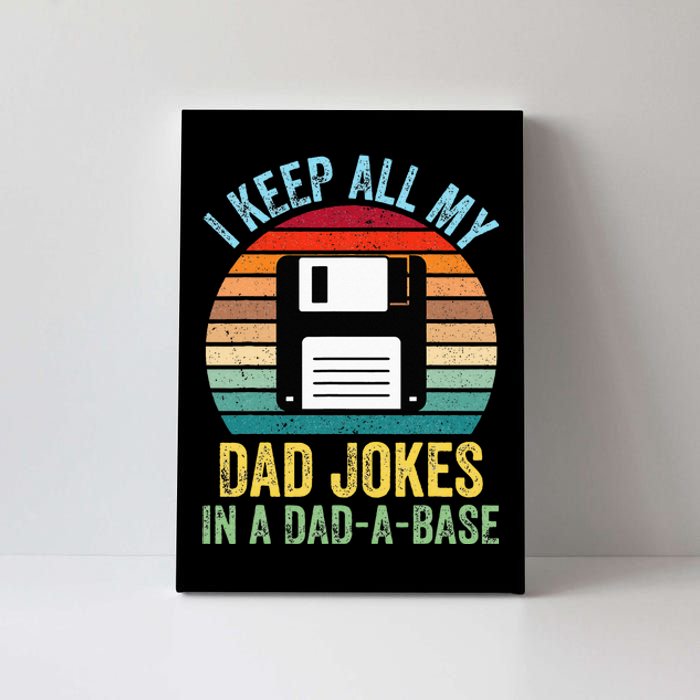 I Keep All My Dad Jokes In A DadABase Canvas