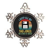 I Keep All My Dad Jokes In A DadABase Metallic Star Ornament