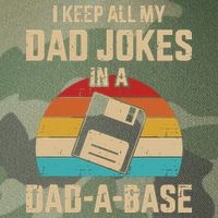 I Keep All My Dad Jokes In A Dad A Base Legacy Tie Dye Trucker Hat