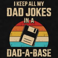 I Keep All My Dad Jokes In A Dad A Base Ladies PosiCharge Tri-Blend Wicking Tank