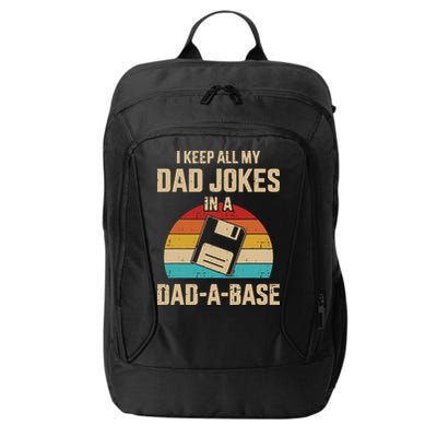 I Keep All My Dad Jokes In A Dad A Base City Backpack