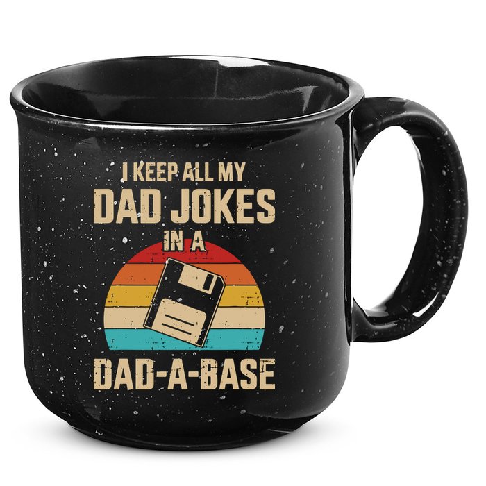 I Keep All My Dad Jokes In A Dad A Base 15oz Campfire Ceramic Mug