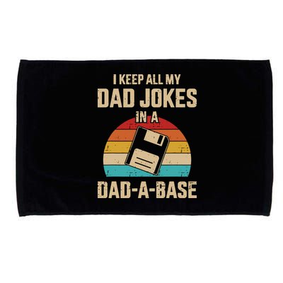 I Keep All My Dad Jokes In A Dad A Base Microfiber Hand Towel