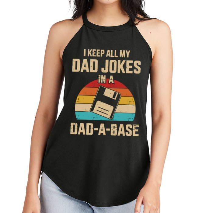 I Keep All My Dad Jokes In A Dad A Base Women's Perfect Tri Rocker Tank