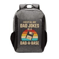 I Keep All My Dad Jokes In A Dad A Base Vector Backpack