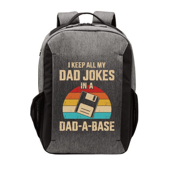 I Keep All My Dad Jokes In A Dad A Base Vector Backpack