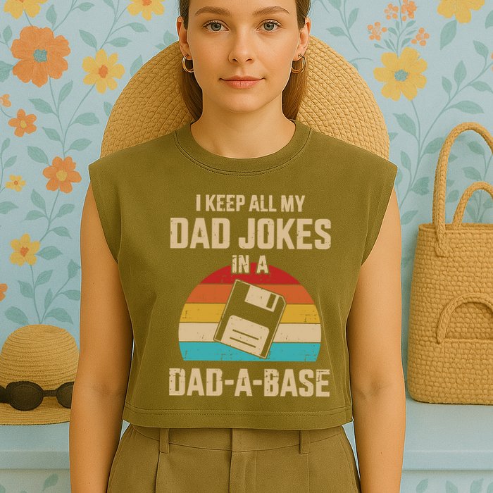 I Keep All My Dad Jokes In A Dad A Base Garment-Dyed Women's Muscle Tee