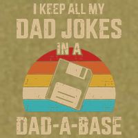 I Keep All My Dad Jokes In A Dad A Base Garment-Dyed Women's Muscle Tee
