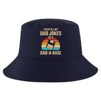 I Keep All My Dad Jokes In A Dad A Base Cool Comfort Performance Bucket Hat