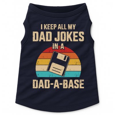 I Keep All My Dad Jokes In A Dad A Base Doggie Tank
