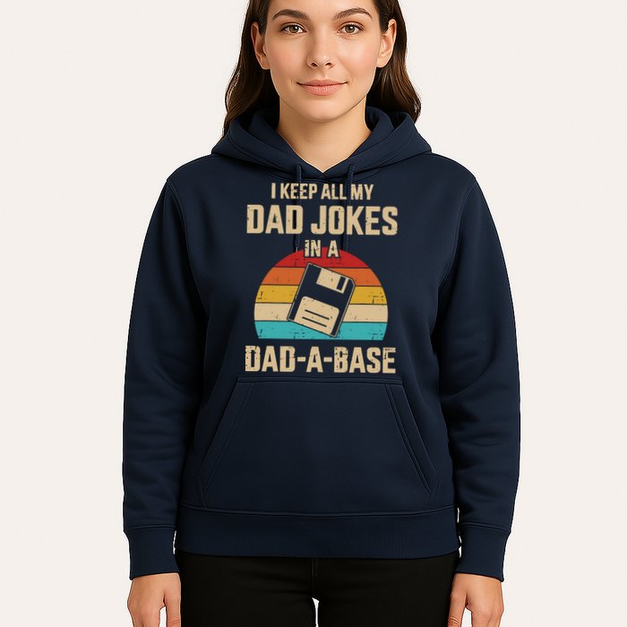 I Keep All My Dad Jokes In A Dad A Base Hoodie
