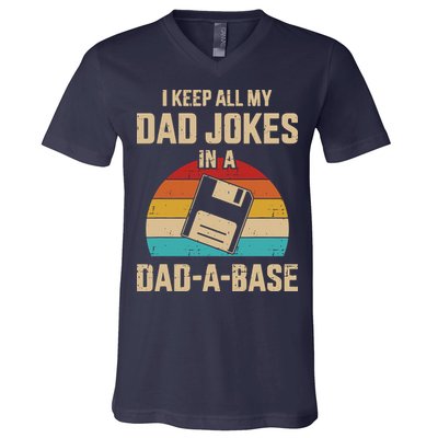 I Keep All My Dad Jokes In A Dad A Base V-Neck T-Shirt