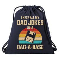 I Keep All My Dad Jokes In A Dad A Base Drawstring Bag