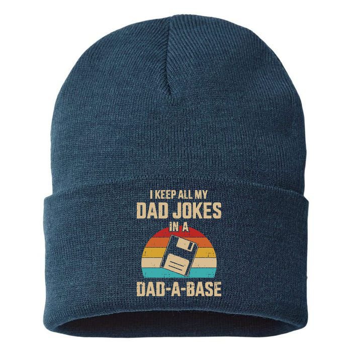 I Keep All My Dad Jokes In A Dad A Base Sustainable Knit Beanie