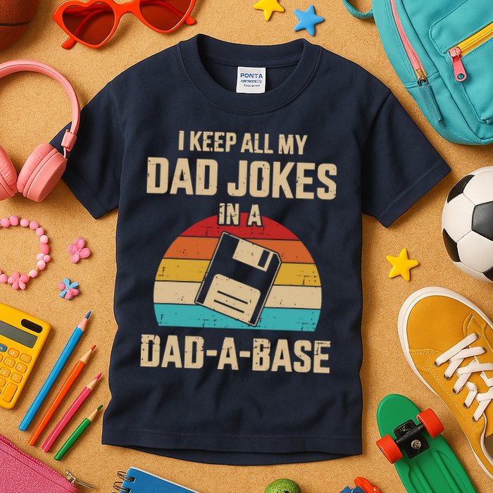 I Keep All My Dad Jokes In A Dad A Base Kids T-Shirt