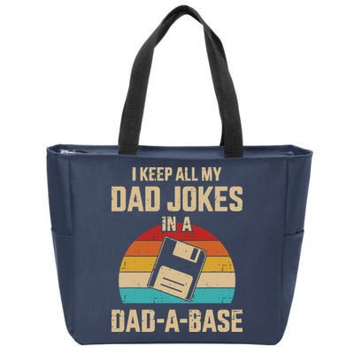 I Keep All My Dad Jokes In A Dad A Base Zip Tote Bag