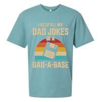 I Keep All My Dad Jokes In A Dad A Base Sueded Cloud Jersey T-Shirt