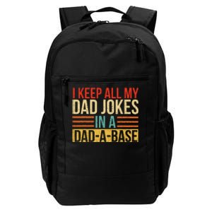 I Keep All My Dad Jokes In A Dadabase Fathers Day Gift Daily Commute Backpack