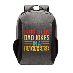 I Keep All My Dad Jokes In A Dadabase Fathers Day Gift Vector Backpack