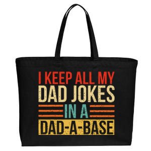 I Keep All My Dad Jokes In A Dadabase Fathers Day Gift Cotton Canvas Jumbo Tote