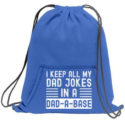 I Keep All My Dad Jokes In A Dadgreat Giftagreat Giftbase Great Gift Sweatshirt Cinch Pack Bag