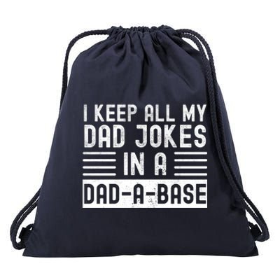 I Keep All My Dad Jokes In A Dadgreat Giftagreat Giftbase Great Gift Drawstring Bag