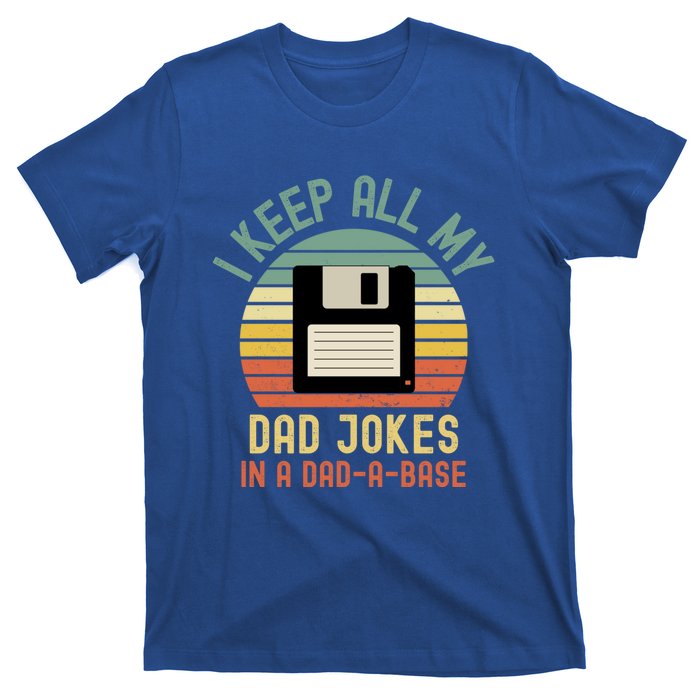 I Keep All My Dad Jokes In A Dadcute Giftacute Giftbase Vintage Father Dad Gift T-Shirt