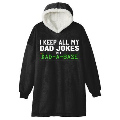 I Keep All My Dad Jokes In A Dad A Base Dad Sarcastic Funny Hooded Wearable Blanket