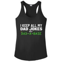 I Keep All My Dad Jokes In A Dad A Base Dad Sarcastic Funny Ladies PosiCharge Competitor Racerback Tank