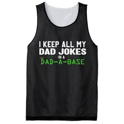 I Keep All My Dad Jokes In A Dad A Base Dad Sarcastic Funny Mesh Reversible Basketball Jersey Tank