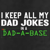 I Keep All My Dad Jokes In A Dad A Base Dad Sarcastic Funny 25L Jumbo Tote