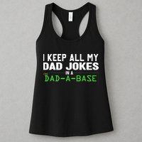 I Keep All My Dad Jokes In A Dad A Base Dad Sarcastic Funny Womens Tank Top