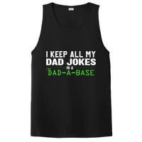 I Keep All My Dad Jokes In A Dad A Base Dad Sarcastic Funny PosiCharge Competitor Tank