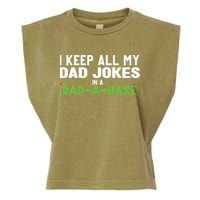 I Keep All My Dad Jokes In A Dad A Base Dad Sarcastic Funny Garment-Dyed Women's Muscle Tee