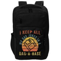 I Keep All My Dad Jokes In A Dadabase Vintage Father Dad Impact Tech Backpack