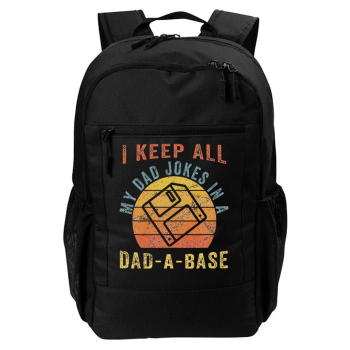 I Keep All My Dad Jokes In A Dadabase Vintage Father Dad Daily Commute Backpack